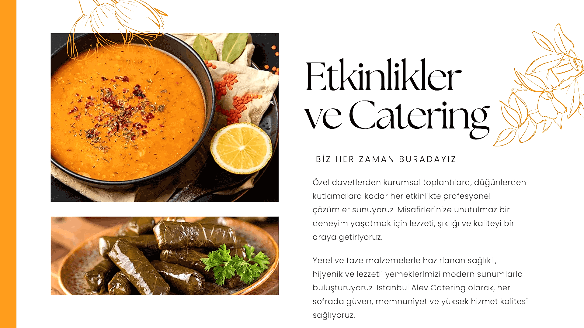 Catering hizmetimizden bir görsel - Özel tasarım masa düzenleri