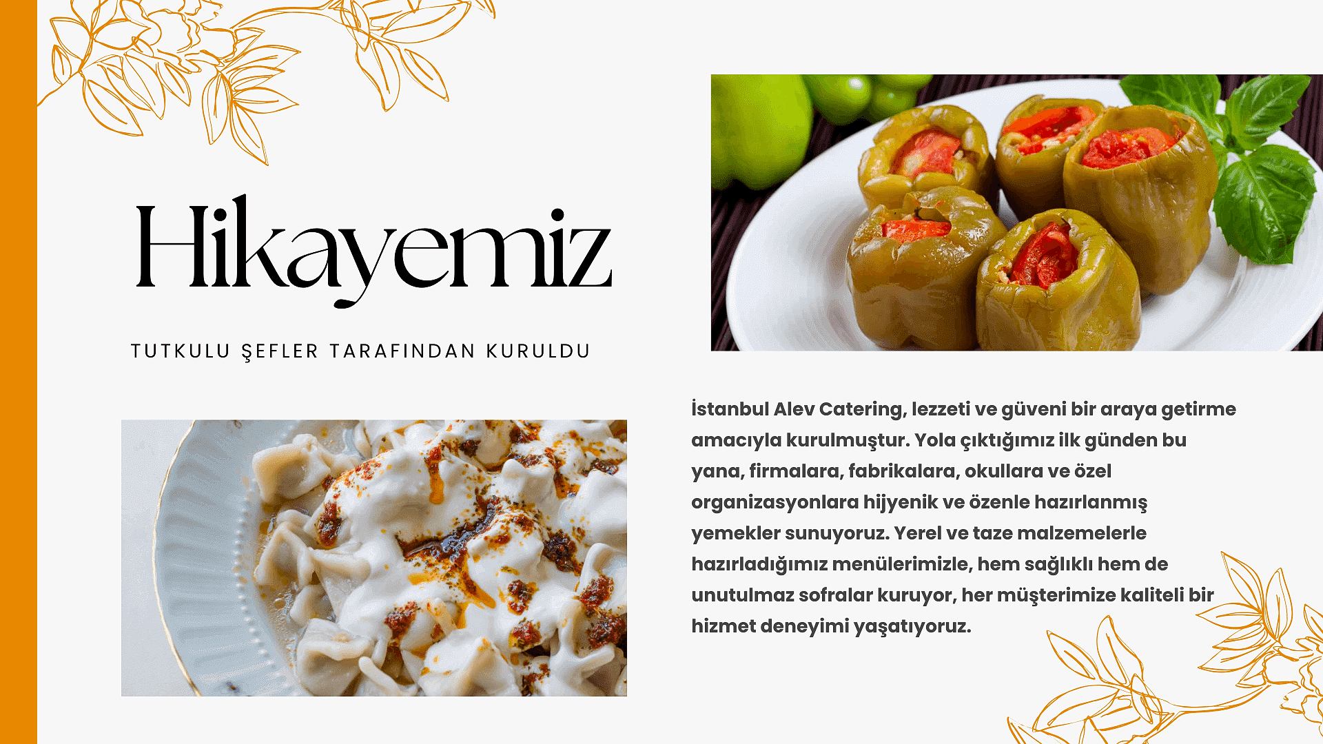 Catering hizmetimizden bir görsel - Taze malzemelerle hazırlanan yemekler